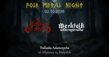 Folk Metal Night Białystok - Runika, Merkfolk: koncert folk metalowy